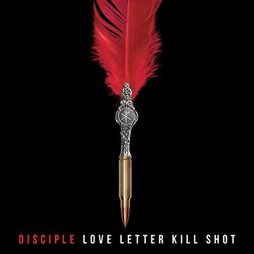 Disciple - Love Letter Kill Shot