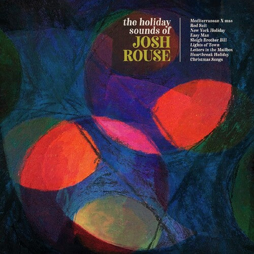 Josh Rouse - The Holiday Sounds Of Josh Rouse