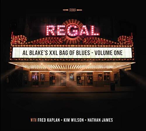 Al Blake / Kim Wilson - Al Blake's XXL Bag Of Blues: Volume 1