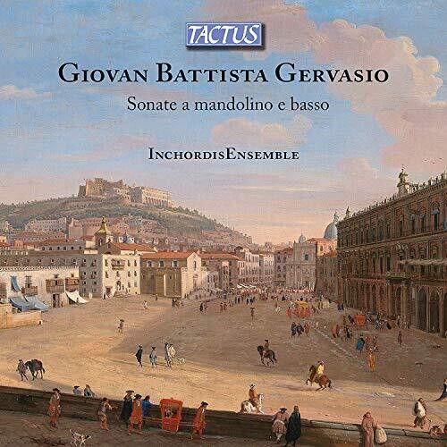 Gervasio/ Zigiotti/ Valgimigli - Sonatas for Mandolino & Basso