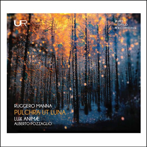 Manna/ Lux Animae Ensemble/ Pozzaglio - Pulchra Ut Luna