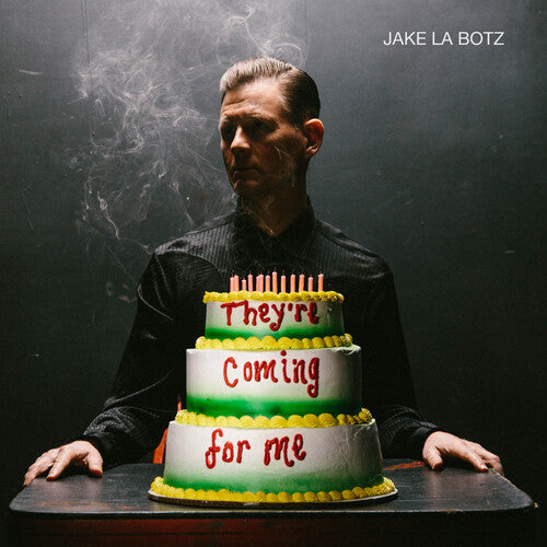 Jake Botz - They're Coming For Me
