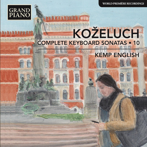 Kozeluch - Complete Keyboard Sonatas