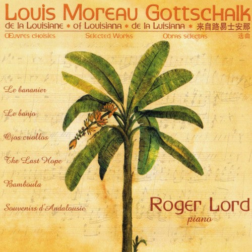Gottschalk/ Lord - Selected Works
