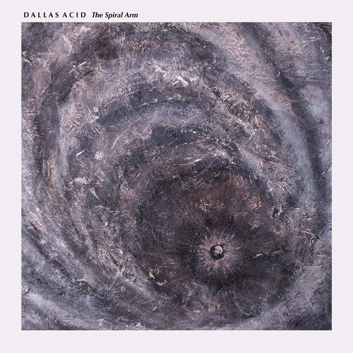 Dallas Acid - Spiral Arm