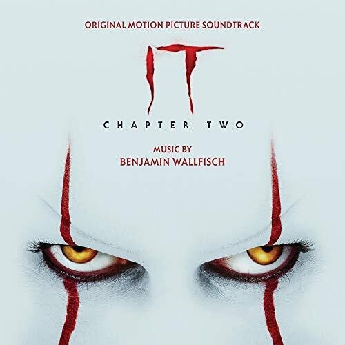 Benjamin Wallfisch - It Chapter Two (Original Motion Picture Soundtrack)