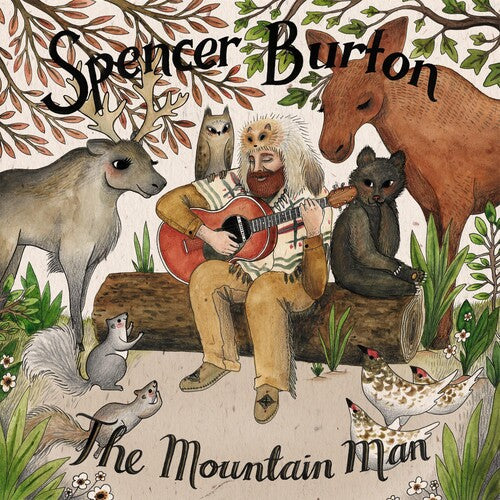 Spencer Burton - Mountain Man