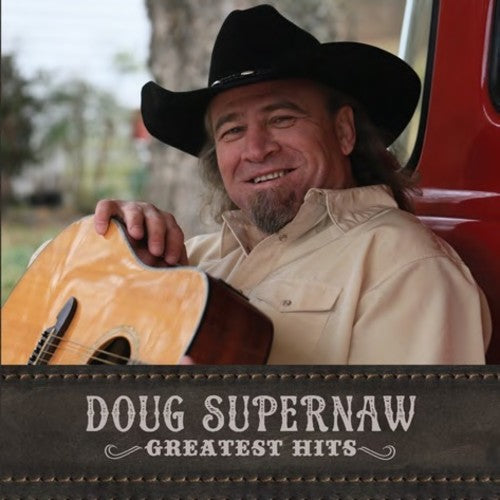 Doug Supernaw - Greatest Hits