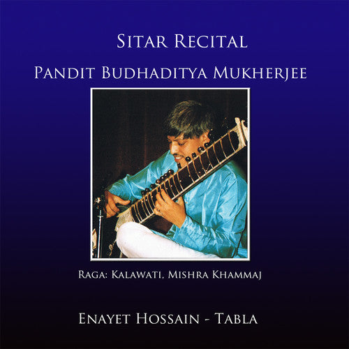 Budhadiyta Mukherjee / Enayet Hossain - Sitar Recital