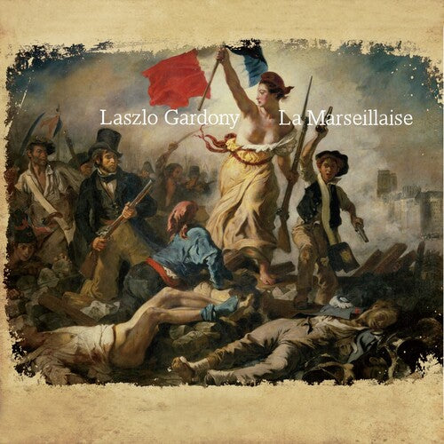 Laszlo Gardony - La Marseillaise
