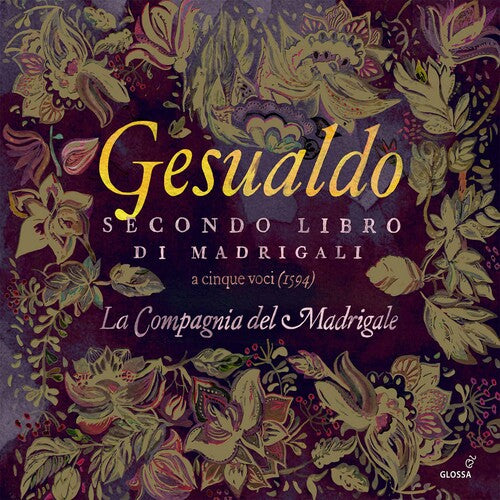 Gesualdo/ Compagnia Del Madrigale - Secondo Libro Di Madrigali