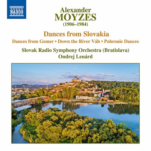 Moyzes/ Slovak Radio Symphony Orchestra/ Lenard - Dances from Slovakia
