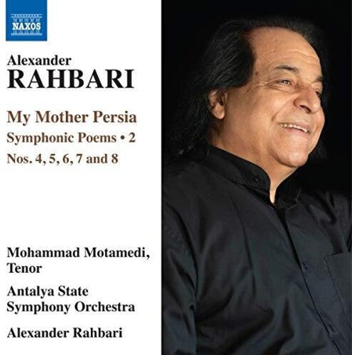 Rahbari/ Antalya State Symphony Orch/ Motamedi - My Mother Persia 2