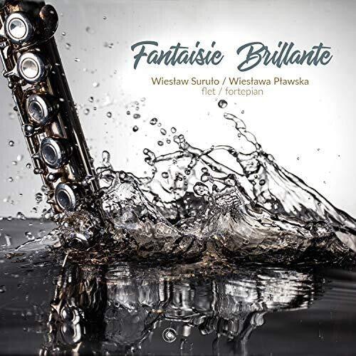 Borne/ Plawska/ Surulo - Fantasie Brillante