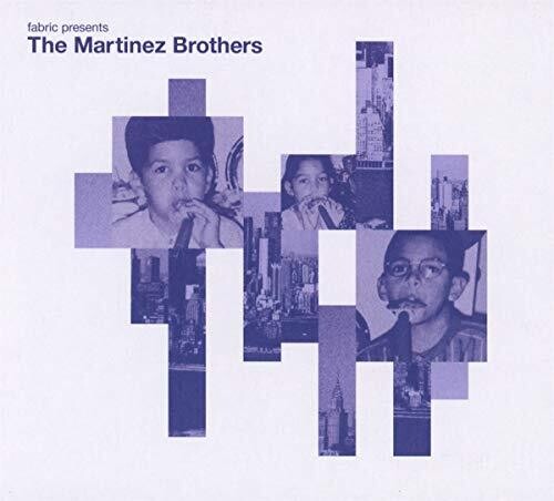 Martinez Brothers - Fabric Presents The Martinez Brothers
