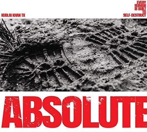 Kublai Khan Tx - Absolute