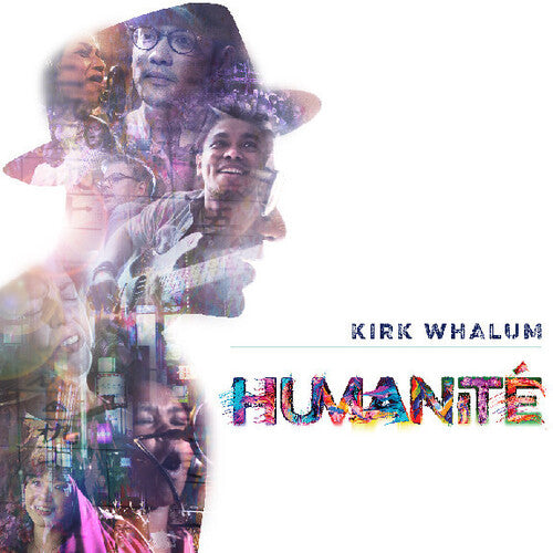 Kirk Whalum - Humanite