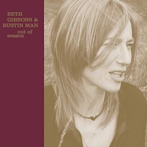 Beth Gibbons / Rustin Man - Out Of Season