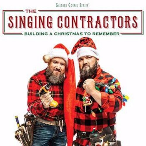 Singing Contractors - Building A Christmas To Remember