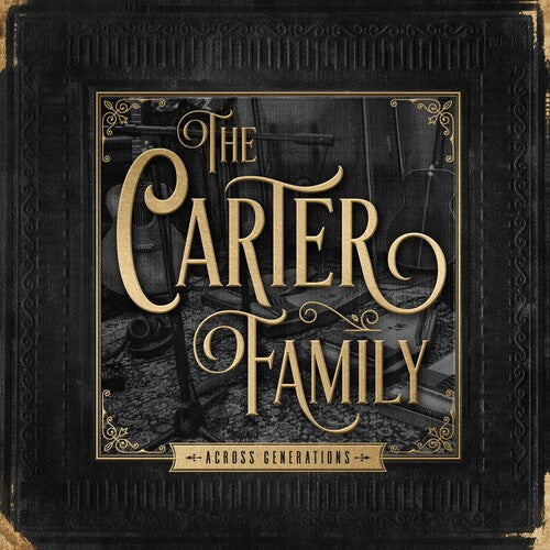 Carter Family - Across Generations