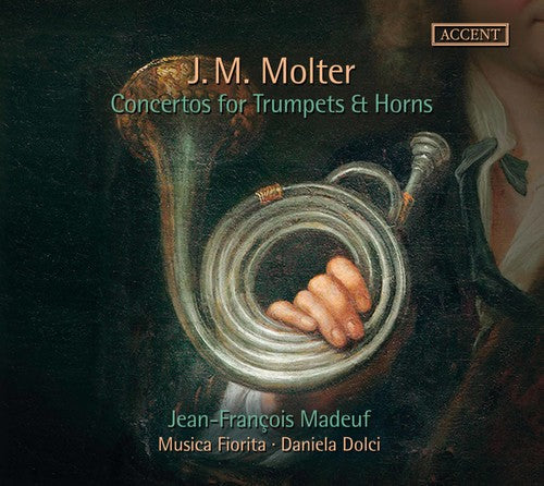 Molter/ Dolci - Concertos for Trumpets & Horns