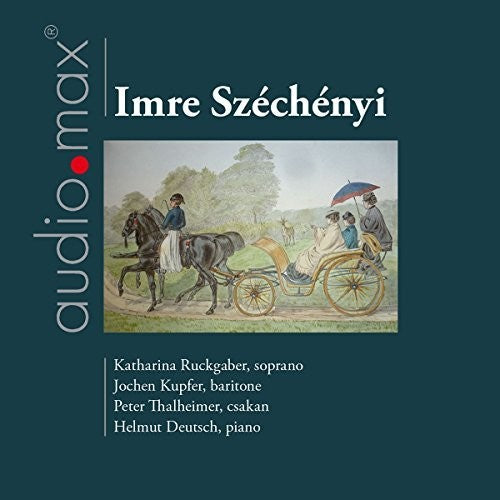 Szechenyi/ Ruckgaber/ Thalheimer - Lieder