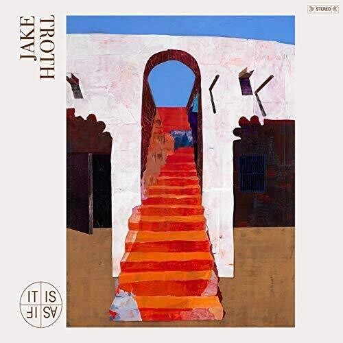 Jake Troth - It Is As If