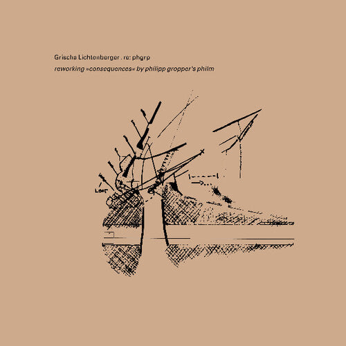 Grischa Lichtenberger - Re: phgrp (reworking consequences by philipp gropper's philm)