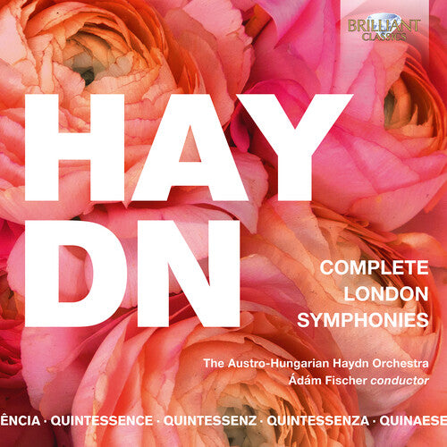 Haydn/ Austro-Hungarian Haydn Orch/ Fischer - Complete London Symphonies