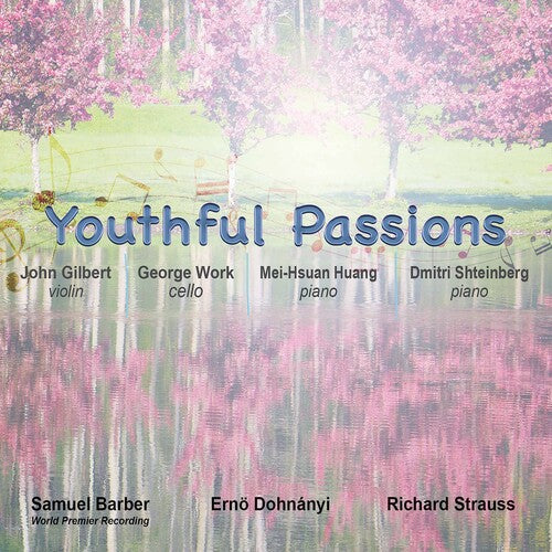 Barber/ Gilbert/ Shteinberg - Youthful Passions