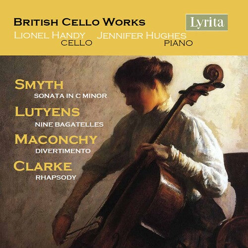 Clarke/ Handy/ Hughes - British Cello Works