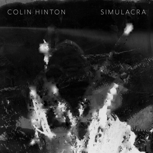 Hinton/ Webber/ Hinton - Simulacra