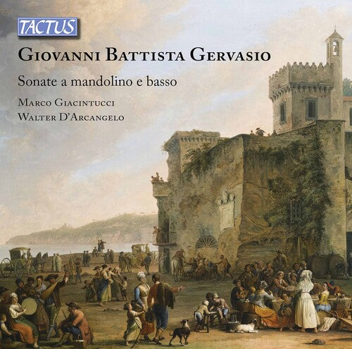 Gervasio/ Giacintucci/ D'Arcangelo - Sonatas for Mandolin