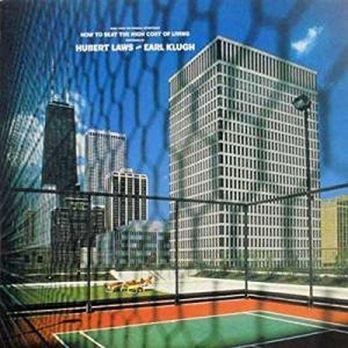 Hubert Laws - How To Beat The High Cost Of Living