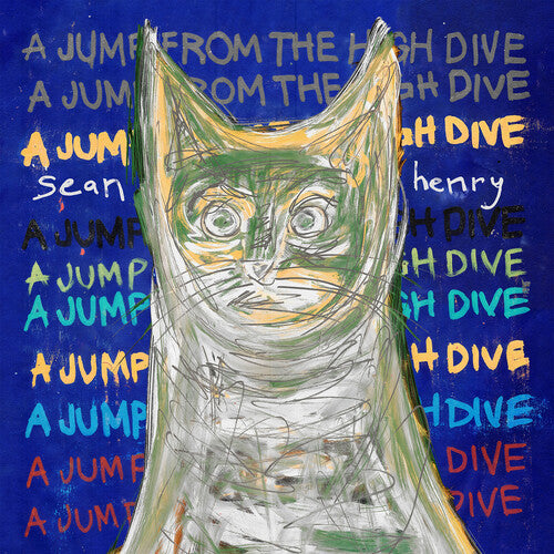 Sean Henry - Jump From The High Dive