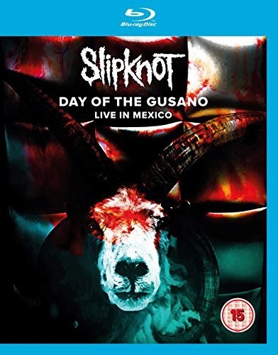 Slipknot: Day of the Gusano: Live in Mexico