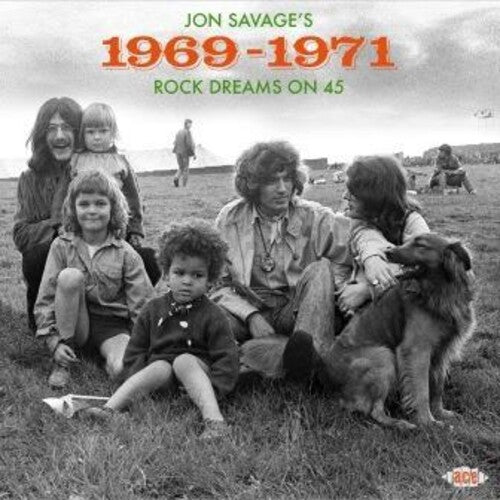 Jon Savage's 1969-1971: Rock Dreams on 45/ Var - Jon Savage's 1969-1971: Rock Dreams On 45 / Various