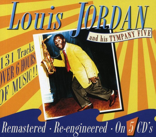 Louis Jordan & Five - Louis Jordan and His Tympani Five
