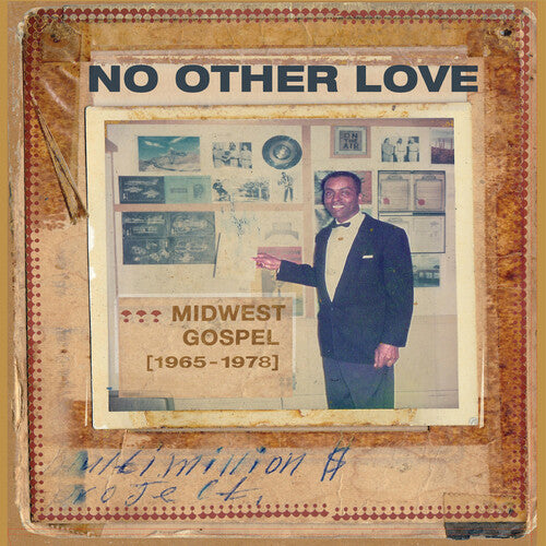 No Other Love: Midwest Gospel (1965-1978)/ Var - No Other Love: Midwest Gospel (1965-1978) (Various Artists)