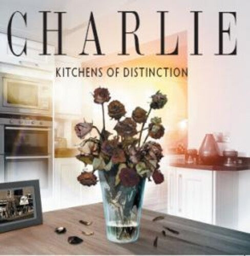 Charlie - Kitchens Of Distinction