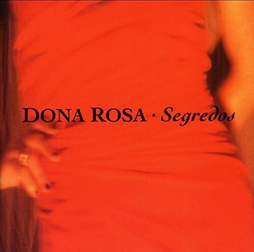 Dona Rosa - Segredos