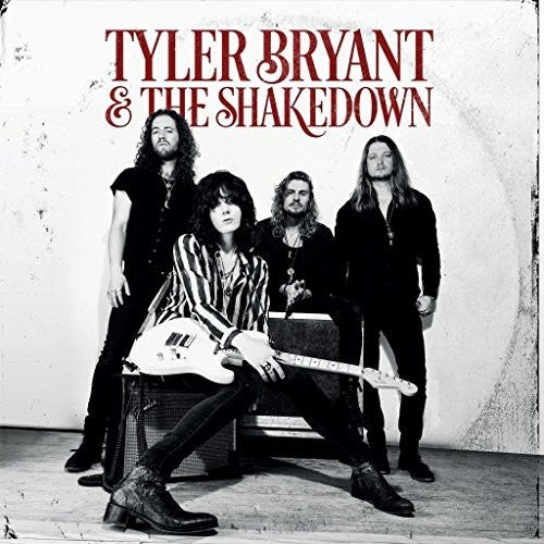 Tyler Bryant & Shakedown - Tyler Bryant And The Shakedown