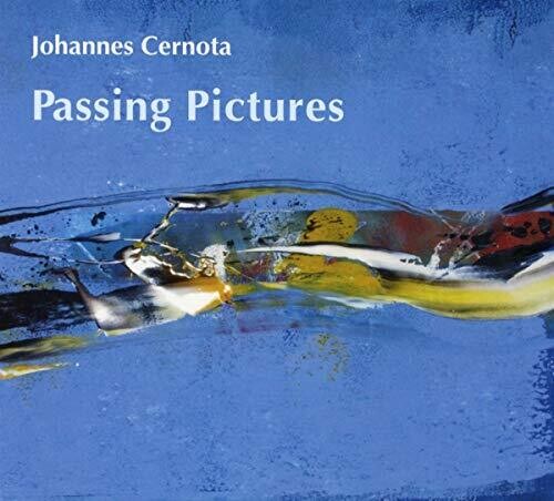 Johannes Cernota - Passing Pictures