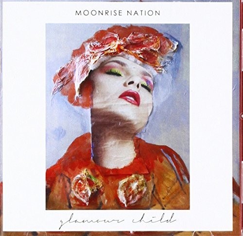 Moonrise Nation - Glamour Child