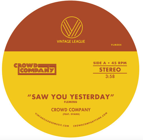 Crowd Company - Saw You Yesterday / Can't Get Enough