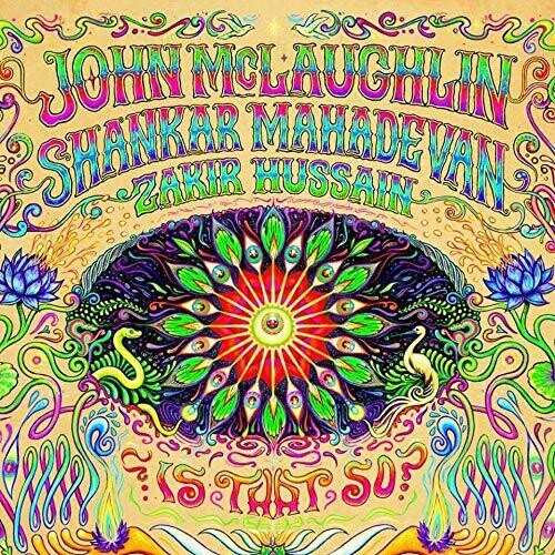 John McLaughlin / Shankar Mahadevan - Is That So?