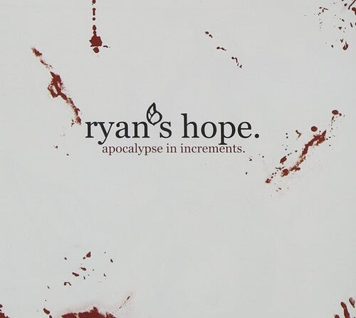 Ryan's Hope - Apocalypse In Increments