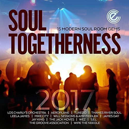 Soul Togetherness 2017/ Various - Soul Togetherness 2017 / Various