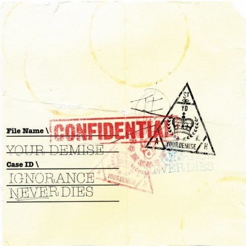 Your Demise - Ignorance Never Dies