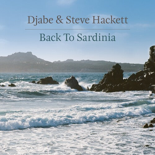 Djabe/ Steve Hackett - Back To Sardinia